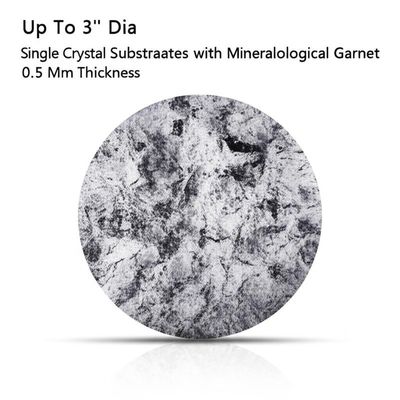 Buy Up To 3'' Dia Single Crystal Substrates with Mineralogical Garnet 0.5 Mm Thickness online manufacture